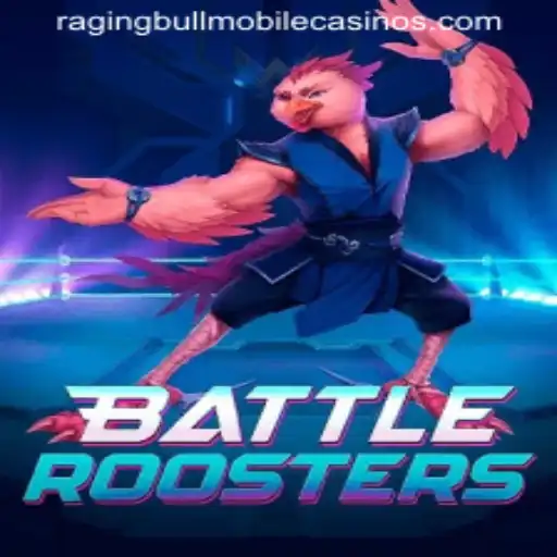 Exploring the Thrills of BattleRoosters in Raging Bull Casino