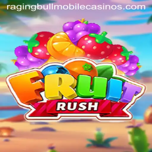 Discover the Excitement of FruitRush at Raging Bull Casino