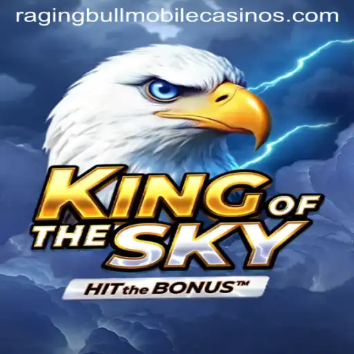 Unveiling the Exciting World of KingOfTheSky at Raging Bull Casino