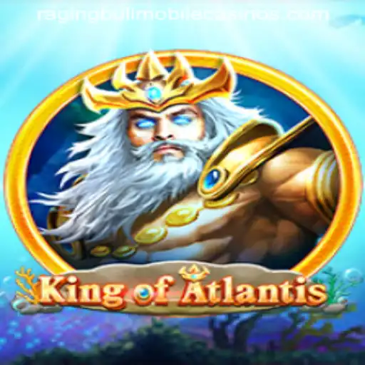 KingofAtlantis: Dive Into the Thrilling Waters of Raging Bull Casino
