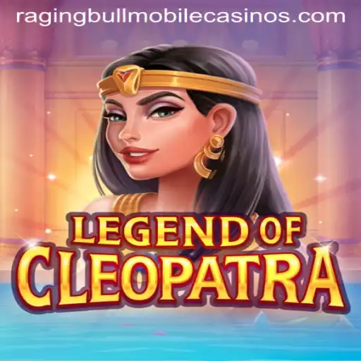 Exploring the Excitement of LegendOfCleopatra at Raging Bull Casino