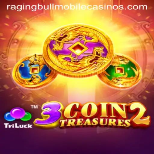 Exploring the Excitement of 3CoinTreasures2 at Raging Bull Casino