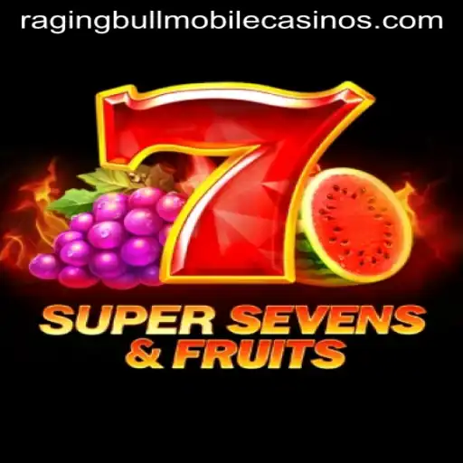 Unraveling the Excitement of 7SuperSevensFruits at Raging Bull Casino
