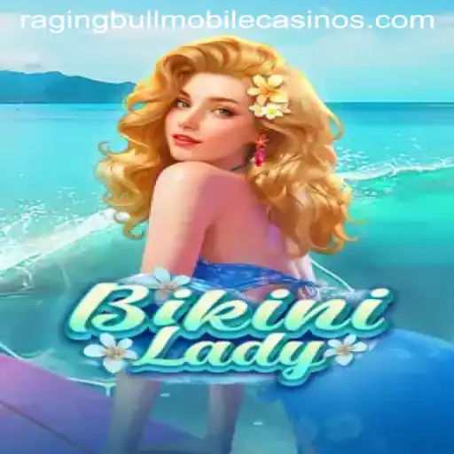 Unveiling the Thrills of BikiniLady at Raging Bull Casino
