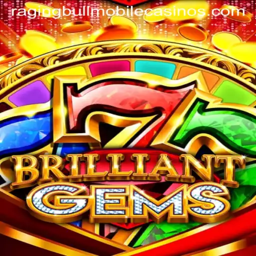 Exploring the Thrilling World of BrilliantGems at Raging Bull Casino