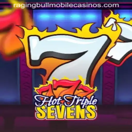 Unveiling the Excitement of HotTripleSevens at Raging Bull Casino