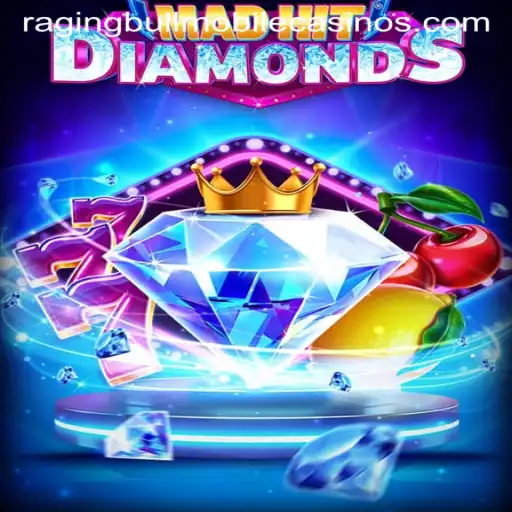 Unveiling MadHitDiamonds: A Thrilling Experience at Raging Bull Casino