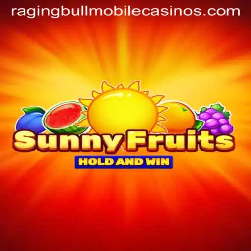 Exploring SunnyFruits: A Vibrant Addition to Raging Bull Casino