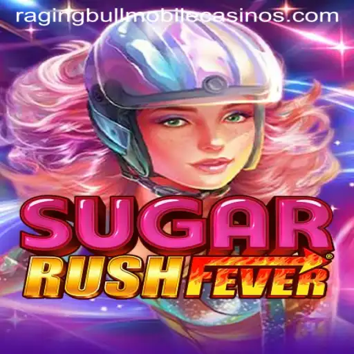 Discover the Exciting World of SugarRushFever at Raging Bull Casino